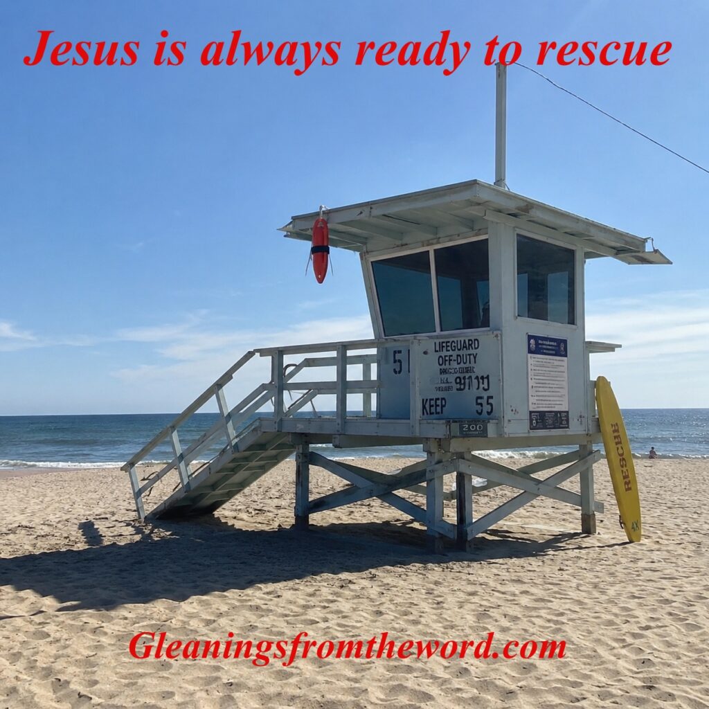 Jesus is always ready to rescue. because of God's Faithfulness